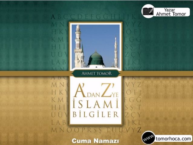 A dan Z ye İslami Bilgiler Kitabı-Cuma Namazı