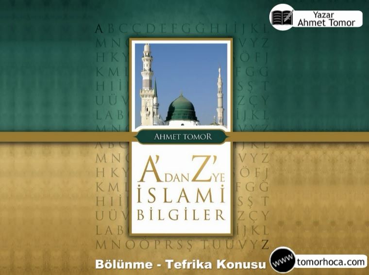 A dan Z ye İslami Bilgiler Kitabı Bölünme-Tefrika Konusu