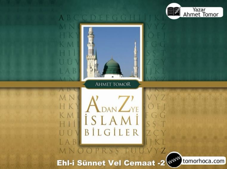 A dan Z ye İslami Bilgiler Kitabı-Ehli Sünnet Vel Cemaat-2