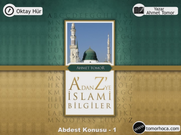 A dan Z ye İslami Bilgiler Kitabı Abdest Konusu -1