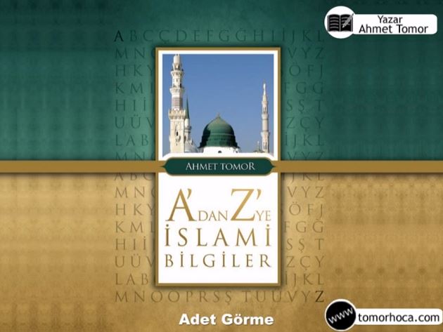 A dan Z ye İslami Bilgiler Kitabı Adet Görme