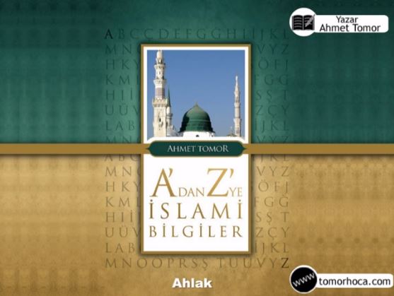 A dan Z ye İslami Bilgiler Kitabı Ahlak