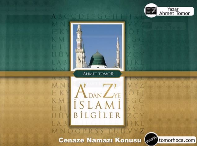 A dan Z ye İslami Bilgiler Kitabı-Cenaze Namazı Konusu