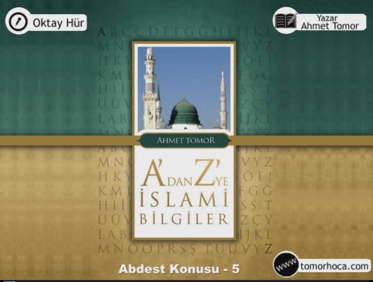 A dan Z ye İslami Bilgiler Kitabı Abdest Konusu-5